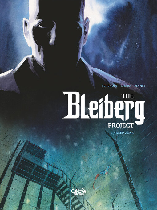 Title details for The Bleiberg Project, Volume 2 by Serge Le Tendre - Available